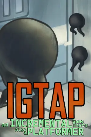 IGTAP: an Incremental Game That's Also a Platformer cover art